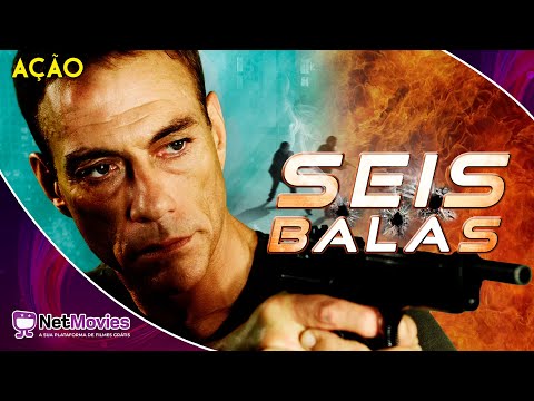 6 Balas - Filme Completo Dublado - Filme de Ação com Jean-Claude Van Damme! | NetMovies 17/01/2024