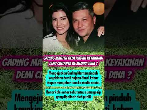 Gading Martin Rela Pindah Keyakinan Demi Cintanya ke Medina Dina #beritaartisterbaru #shorts