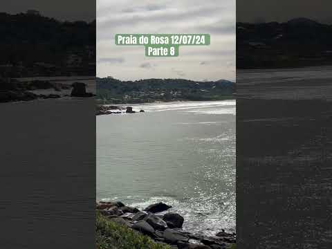 Praia do Rosa 12/07/24 Parte 8