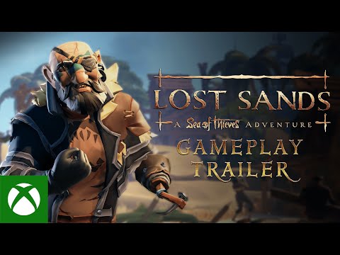 Lost Sands: A Sea of Thieves Adventure | Gameplay Trailer