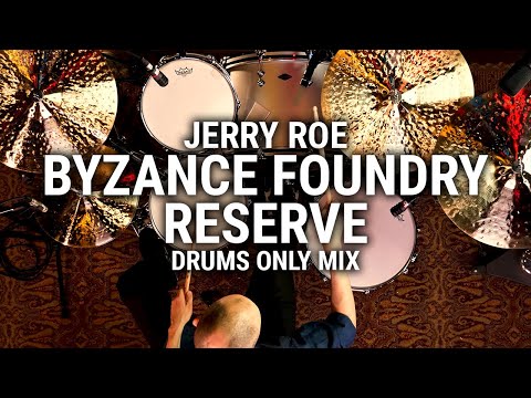 Meinl Cymbals - Jerry Roe - Byzance Foundry Reserve Drums Only Mix