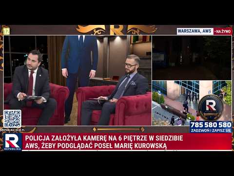 Policja założyła kamery na 6. piętrze w AWS, żeby podglądać poseł Kurowską | Republika Nocą