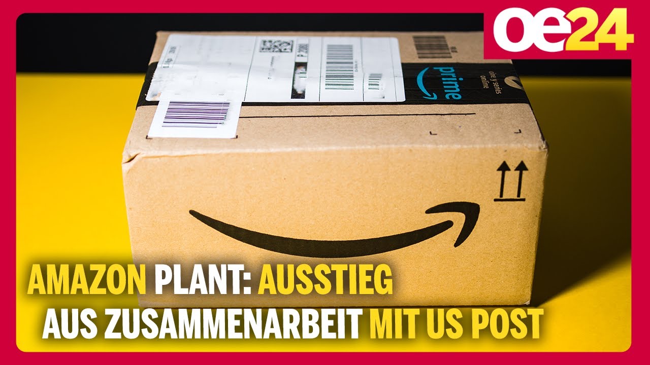 Amazon plant: Ausstieg aus Zusammenarbeit mit US Post