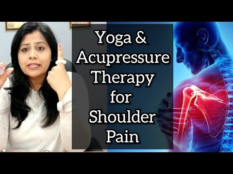 Yoga & Acupressure Therapy for shoulder pain or frozen shoulder