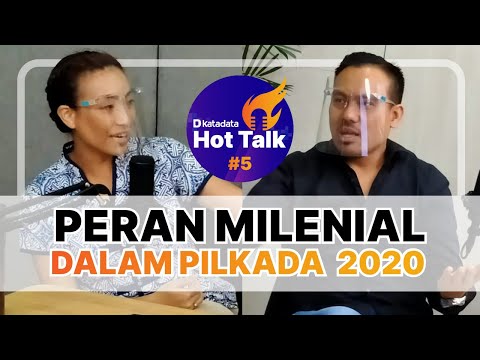 HOT TALK Eps 5: Peran Milenial Dalam Pilkada 2020 | Katadata Indonesia