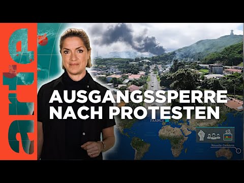 Neukaledonien: Proteste der Separatisten | Mit offenen Karten - Im Fokus | ARTE