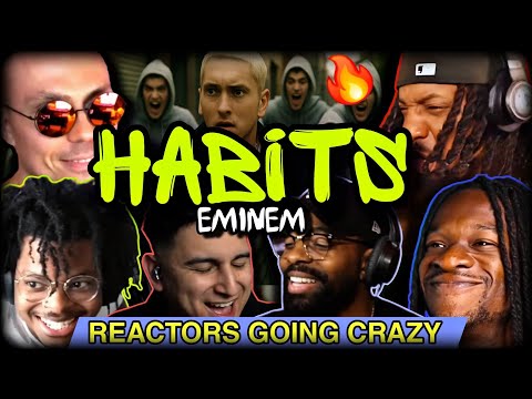 Eminem - HABITS | REACTION COMPILATION