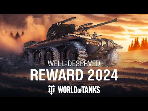 Well-Deserved Reward 2024 | World of Tanks