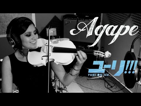 AGAPE (Yuri on Ice) ❤ VIOLIN ANIME COVER!