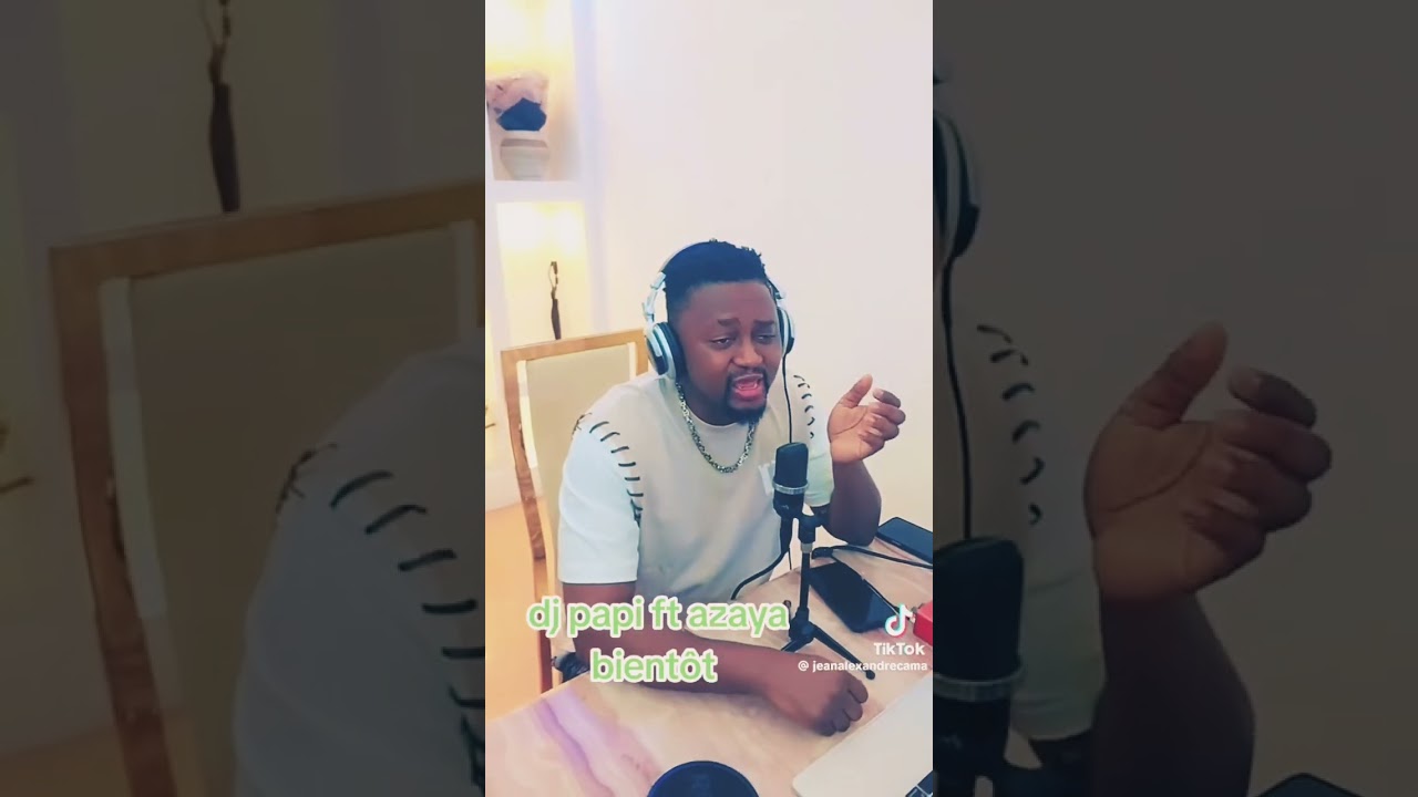 🛑Azaya ft. Dj Papi son ami de longue date Dieu soit loué pour cette collaboration force à vous 💪🏽