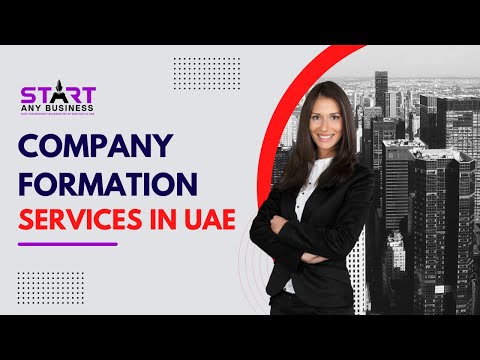 Company Formation Services In UAE