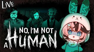 【配信】人間か化け物かを見分けるホラゲー！？｜No, I'm not a Human (DEMO版)