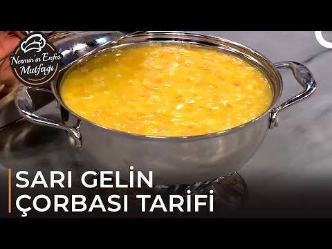 Doyurucu Lezzet Sarı Gelin Çorbası - Nermin’in Enfes Mutfağı