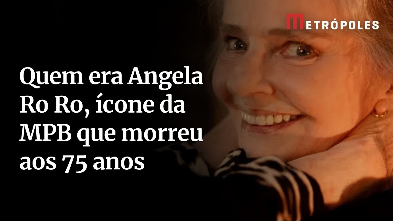 Quem era Angela Ro Ro ícone da MPB que morreu aos 75 anos