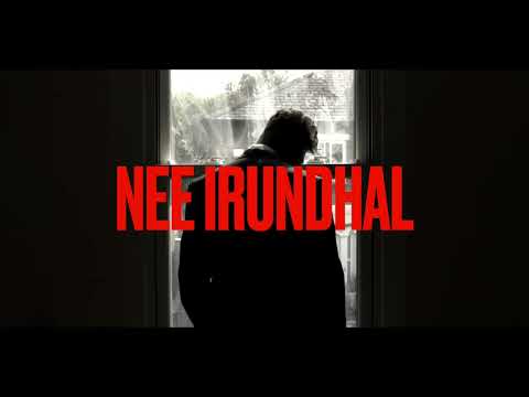 SAINT RAAVAN - NEE IRUNDHAL (OFFICIAL MUSIC VIDEO)