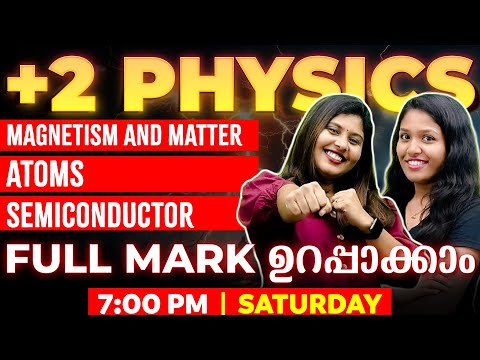 +2 Physics Public Exam | Magnetism And Matter | Atoms | Semiconductor | Exam Winner