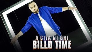 Aa Giya Ni Ohi Billo Time – Sukh Sanghera Video HD