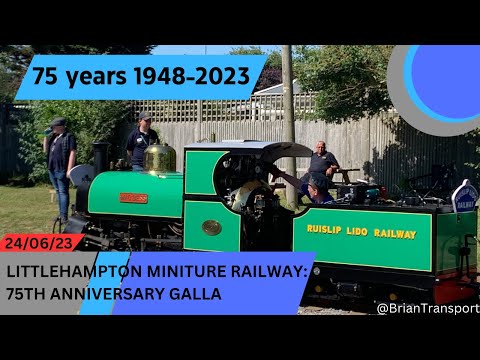 Littlehampton Miniature Railway’s 75th Anniversary Galla! 24/06/23