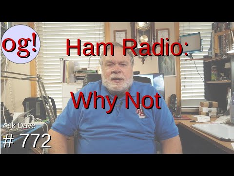 Ham Radio: Why Not (#772)