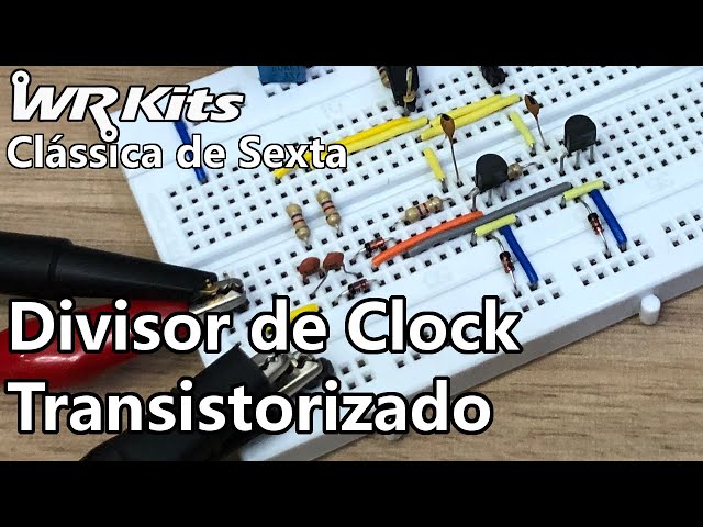 DIVISOR DE CLOCK TRANSISTORIZADO (ALTA FREQUÊNCIA) | Vídeo Aula #373