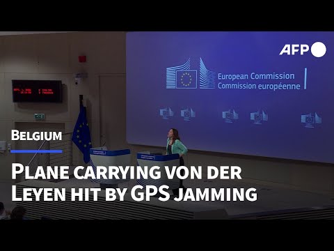 EU chief's plane hit by suspected Russian GPS jamming in Bulgaria, spokesperson says | AFP