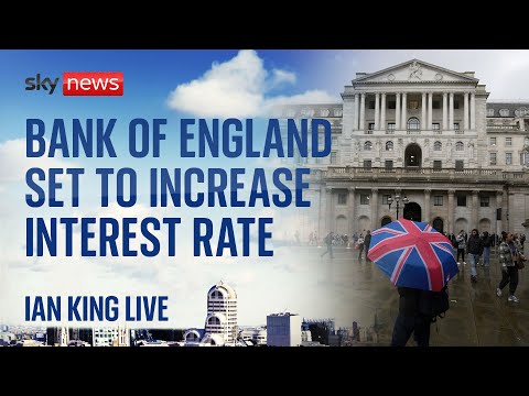 Ian King Live: Bank of England set to increase interest rate