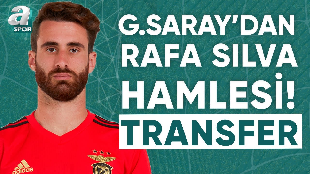 Galatasaray'ın Rafa Silva Teklifini Portekiz Basını Duyurdu! İşte O Rakam / A Spor / Spor Gündemi