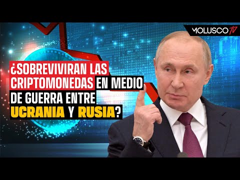 En peligro las Criptomonedas por la guerra de Rusia y Ucrania. Tenemos la información