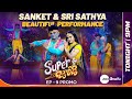 Super Jodi – Sanket & Sri Sathya Beautiful Performance Promo | Celebration Theme | Tonight @ 9:00 pm