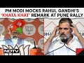 PM Modi Mocks Rahul Gandhi’s ‘Khata Khat’ Remark At Pune Rally
