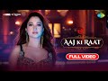 Aaj Ki Raat -Full Song Stree 2Tamannaah BhatiaRajkummar RaoSachin-JigarMadhubantiDivyaAmitabh