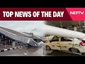Delhi Airport Roof Collapse: 1 Dead And Several Injured | The Biggest Stories Of June 28, 2024