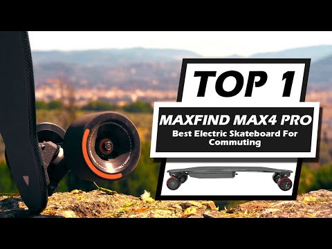 Maxfind Max4 PRO (The Best M5 Hub Motor Electric Skateboard)