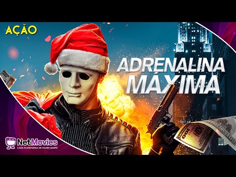 Adrenalina Máxima (2021) - Filme Completo Dublado GRÁTIS - Filme de Ação | NetMovies