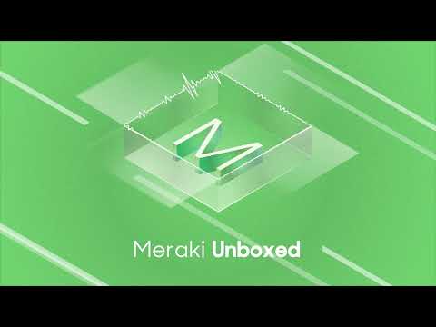 Meraki Unboxed 95: A Look Into Network Support @ Cisco Meraki