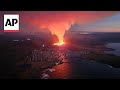 Volcano eruption in Iceland sends lava flowing toward a nearby settlement