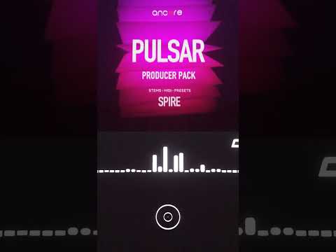 #PULSAR #PRODUCER PACK #AncoreSounds #RevealSound #Spire #musicproducer #presets #samples #shorts