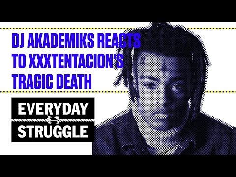 DJ Akademiks, Kanye West, J. Cole, and More Tribute XXXTentacion | Everyday Struggle