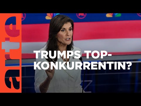 Nikki Haley: Eine Gefahr für Donald Trump? | ARTE Info Plus