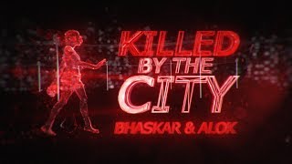 Killed By The City