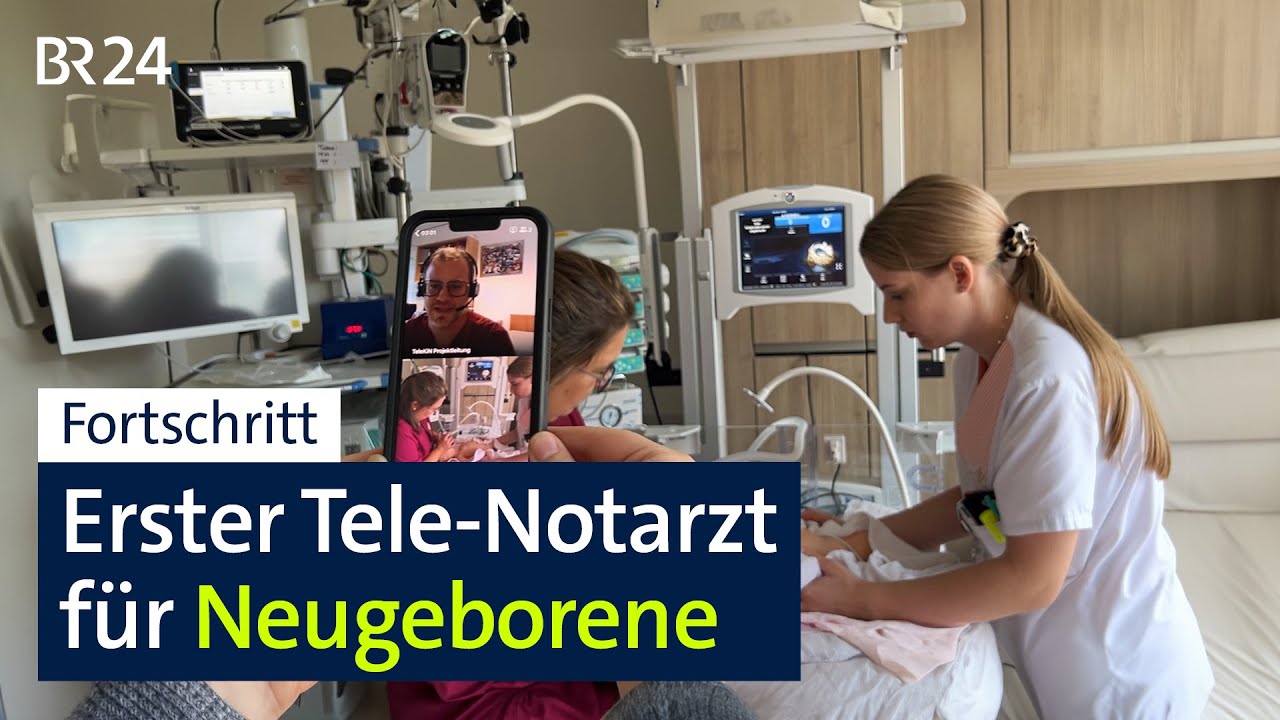 Fortschritt: Erster Tele-Notarzt für Neugeborene | BR24