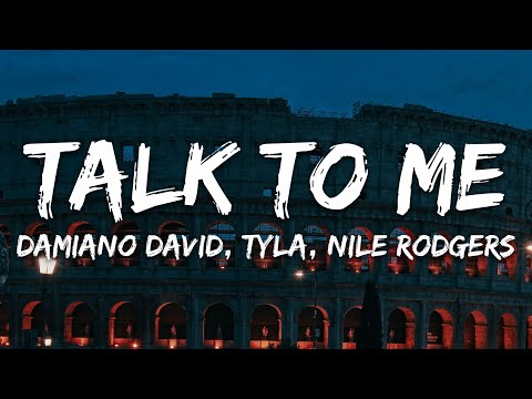 Damiano David, Tyla, Nile Rodgers - Talk to Me (Testo/Lyrics)