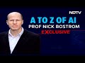 Can Artificial Intelligence Destroy Humanity? Decoding AI With Prof Nick Bostrom  - 24:38 min - News - Video