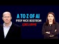 Can Artificial Intelligence Destroy Humanity? Decoding AI With Prof Nick Bostrom