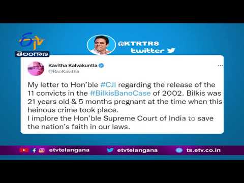 Bilkins Bano issue: Minister KTR criticizes BJP; MLC Kavitha writes a letter to CJI