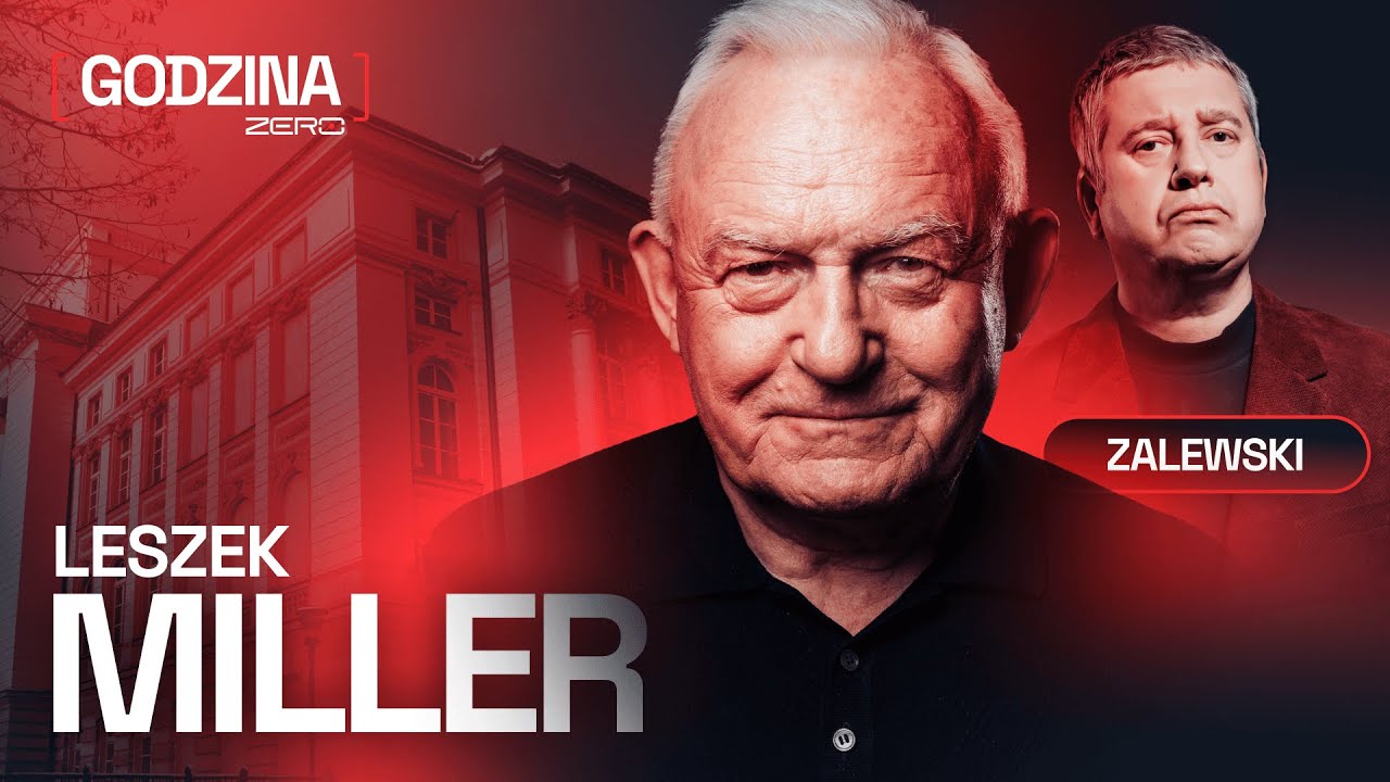 GODZINA ZERO #99: IGOR ZALEWSKI I LESZEK MILLER