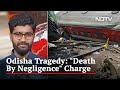 Charge Of Causing Death By Negligence In Odisha Train Crash Case | The News