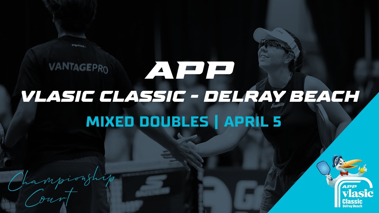 Day 2 | The Vlasic Classic - Delray Beach | Championship Court 1