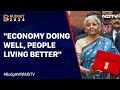 Union Budget 2024 Updates | Economy Doing Well, People Living Better: Nirmala Sitharaman