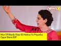 War Of Words Over ED Notice To Priyanka | Oppn Slams BJP | NewsX